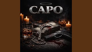 Capo (feat. Rico Sagrado, Platty Grillz & Lucèrõ)