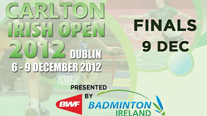 Finals - 2012 Carlton Irish Open