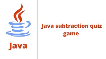 Java subtraction quiz game