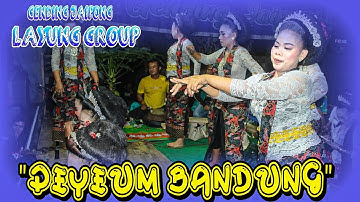 PEYEUM BANDUNG || JAIPONG LAYUNG GROUP ~tenjolaya