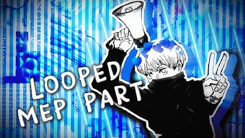 Looped mep part! #stormysbestbirthdaymep