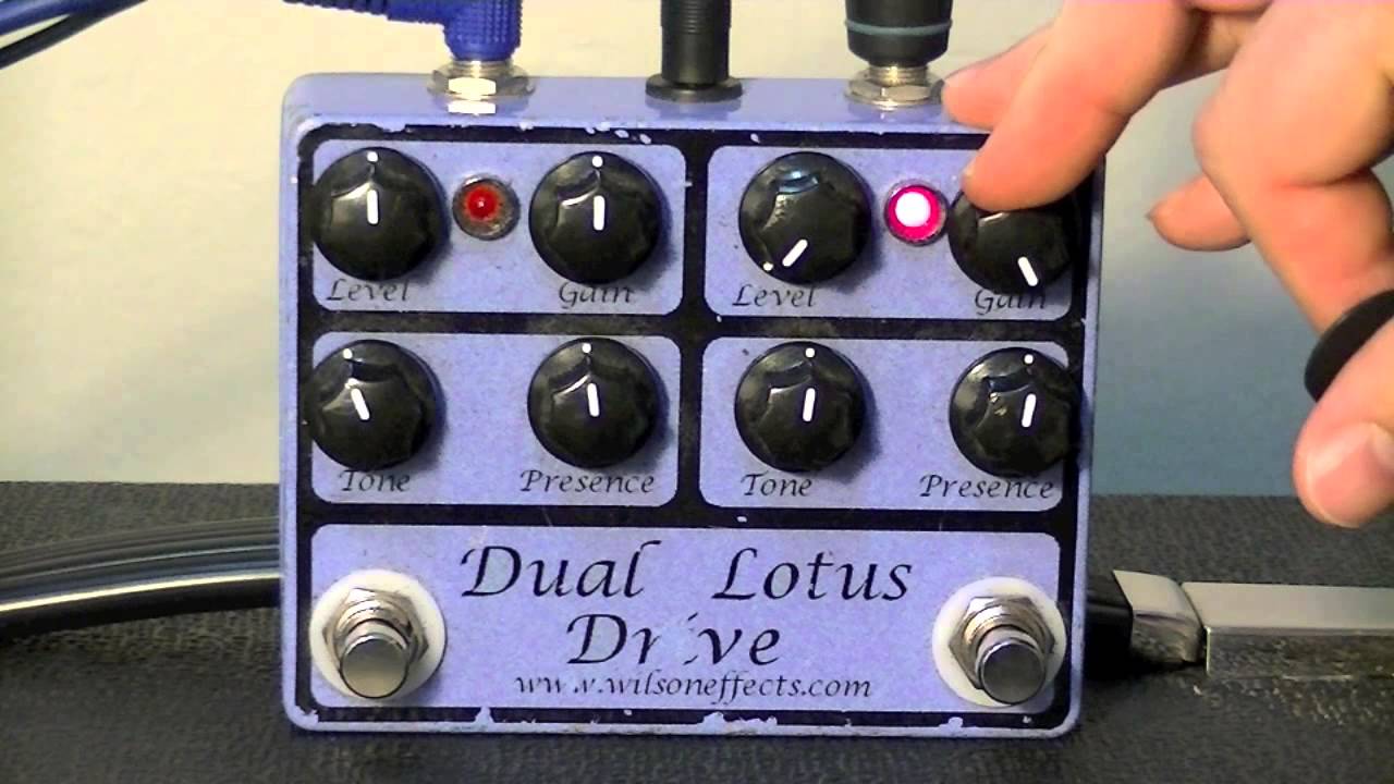 Wilson Effects - Dual Lotus Drive Pedal Demo - YouTube