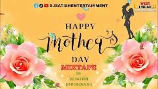Dj Satish - Mother's Love Mixtape (2024)