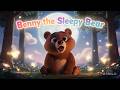 BENNY THE SLEEPY BEAR POEM FOR KDS #poem #nursaryrhymes #kidspoem