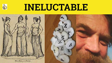 What is a word for ineluctable?