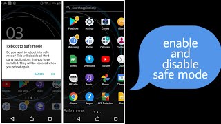 Enable and disable safe mode in your mobile ?