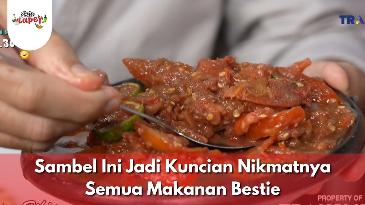 Sambel Ini Jadi Kuncian Nikmatnya Semua Makanan Bestie - BIKIN LAPER (15/1/26) P4