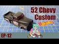 1952 Chevy Truck custom - EP12