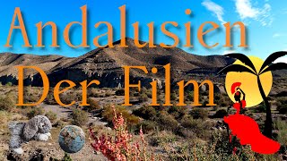 Andalusien ~ Der Film ~ Selbstfahrerrundreise