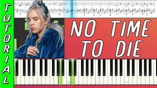 No Time To Die PIANO TUTORIAL || Billie Eilish (How To Play)