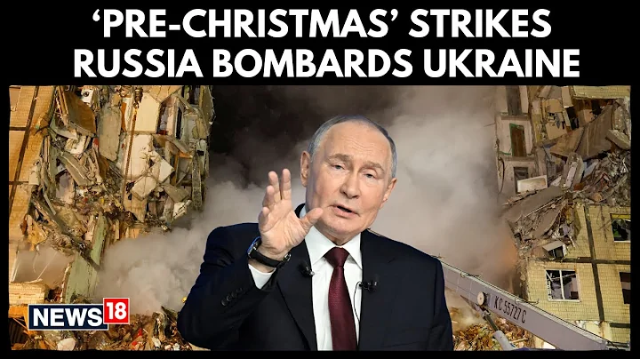 Russia-Ukraine: Massive Pre-Christmas Missile & Drone Strikes Hit Ukraine | Russia Begins Assault