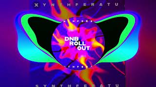 Synthferatu-DNB Roll Out-DPM/Official Song