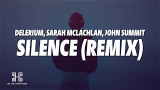 Delerium, Sarah McLachlan - Silence (John Summit Remix) (Lyrics)