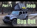 Coronavirus Bug Out Pt 1 - Jeep Bugout Adventure