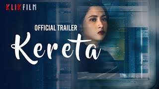  Trailer 'Kereta' | 22 Maret 2024 di KlikFilm