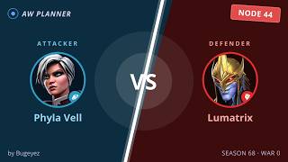 S68 War 0: Phyla Vell vs 44 Lumatrix
