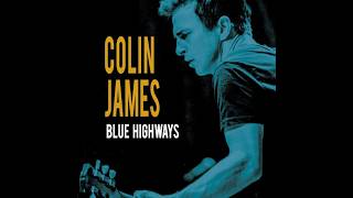 Big Road Blues  · Colin James
