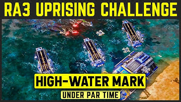 C&C Red Alert 3 Uprising - Challenge - High-Water Mark - Under Par Time [1080p]