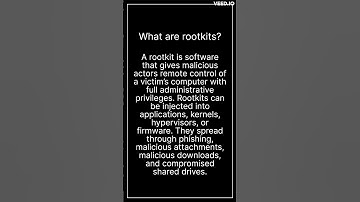 What are rootkits