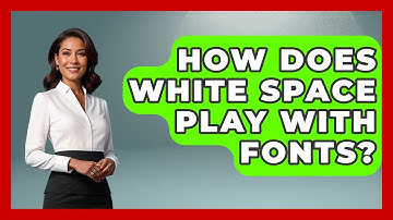 How Does White Space Play With Fonts? - Graphic Design Nerd
