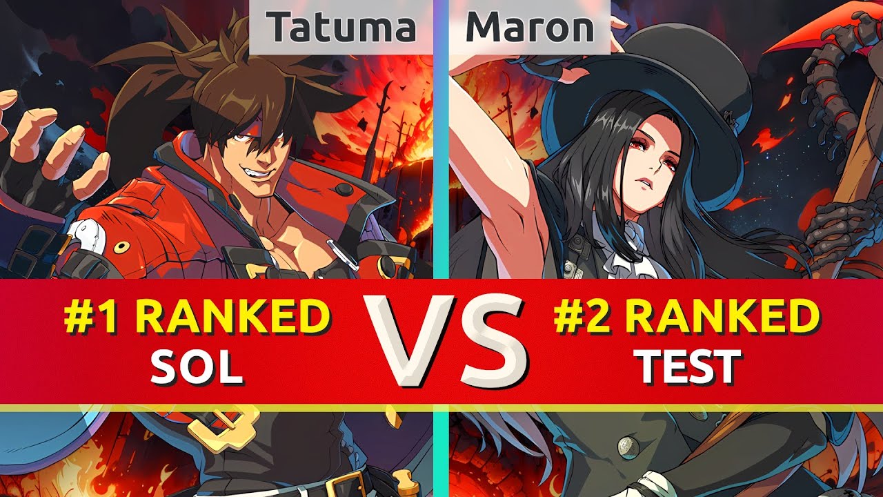 GGST ▰ Tatuma (#1 Ranked Sol) vs Maron (#2 Ranked Testament). High Level Gameplay
