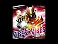 No 1 Sentai Gozyuger Insert Song VIBES VIBES Instrumental