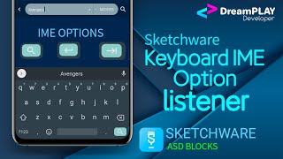 Sketchware Keyboard IME Option Listener - DreamPLAY Dev screenshot 1