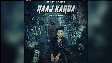 Raaj Karda : Romey Maan | Romey Maan New Song Raaj Karda | Latest New Punjabi Songs 2019 | LMU