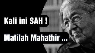 Download Lagu MATILAH MAHATHIR KALI INI MP3