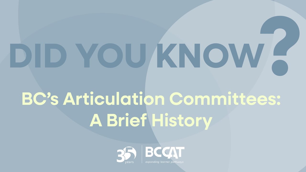 DYK? The History of BC's Articulation Committees