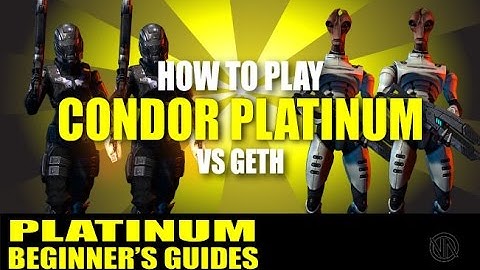 Platinum Guide: Firebase Condor and The N7 Demolisher for Beginners: Mass Effect 3 Multplayer