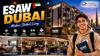 ESAW Dubai | Student Accommodation in Dubai | ESAW Dubai Full Tour | Univrsity Living