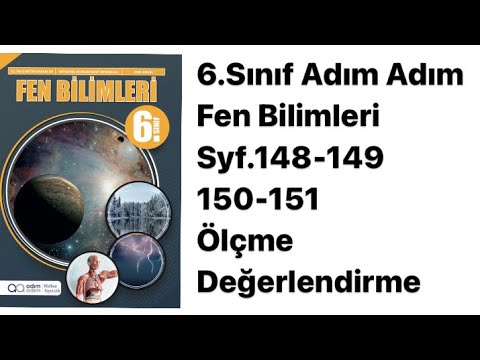 6.SINIF FEN BİLİMLERİ ADIM ADIM DERS KİTABI S.148-149-150-151 ÖLÇME DEĞERLENDİRME