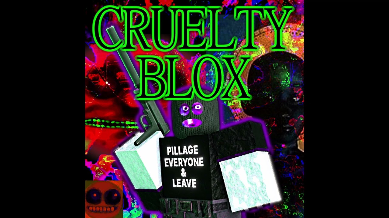 Cruelty Blox Soundtrack (OFFICIAL)