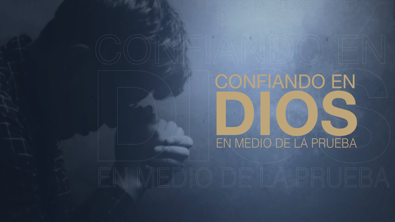 Confiando en Dios en Medio de la Prueba | Ps. Gadiel Ríos - YouTube