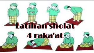 latihan shalat 4 rakaat (ZHUHUR,ASHAR,ISYA-BACAAN & GERAKAN NYA