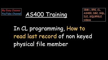 In CL programming, How to read last record of non keyed physical file member