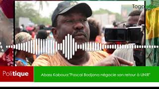 Abass Kaboua:"Pascal Bodjona négocie son retour à UNIR"