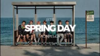 BTS - Spring Day (ACAPELLA)
