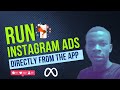 How to Run Ads Directly from Instagram App.