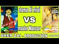 Shaman ali mirali vs master manzoor sher zai production 03495444725