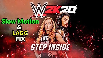 WWE 2K20/19 SLOW MOTION & LAGG FIX FOR PC