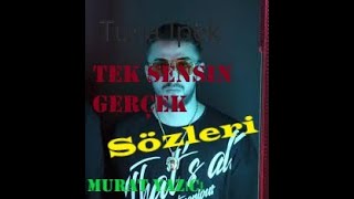 Tuna İpek - Tek Gerçek Sensin Lyrıcs (Sözleriyle) Resimi