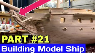 How to Building Ship Model,  Part #21