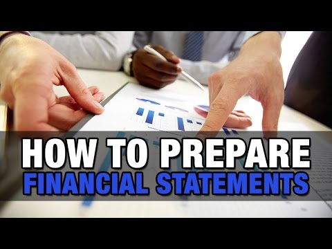 Video: How To Prepare Financial Statements