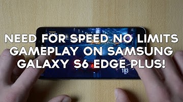 Need for Speed No Limits Gameplay ON Samsung Galaxy S6 EDGE PLUS!