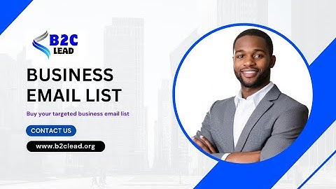 Country B2B Email List | Business Mailing Database & Verified B2B Email Leads