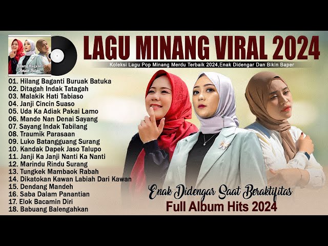 Lagu Minang Terbaru 2024 Enak Didengar || Pop Minang Viral TikTok 2024 Full Album class=