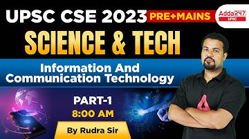 UPSC 2023 | UPSC Information and Communication technology #1 | Part #19 By Rudra Sir