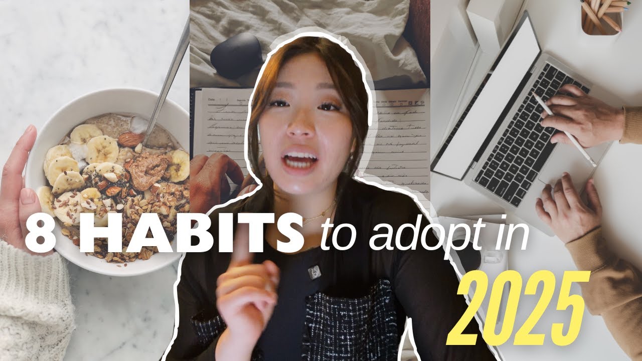 8 HABITS YOU SHOULD ADOPT TO LEVEL UP IN 2025 - YouTube